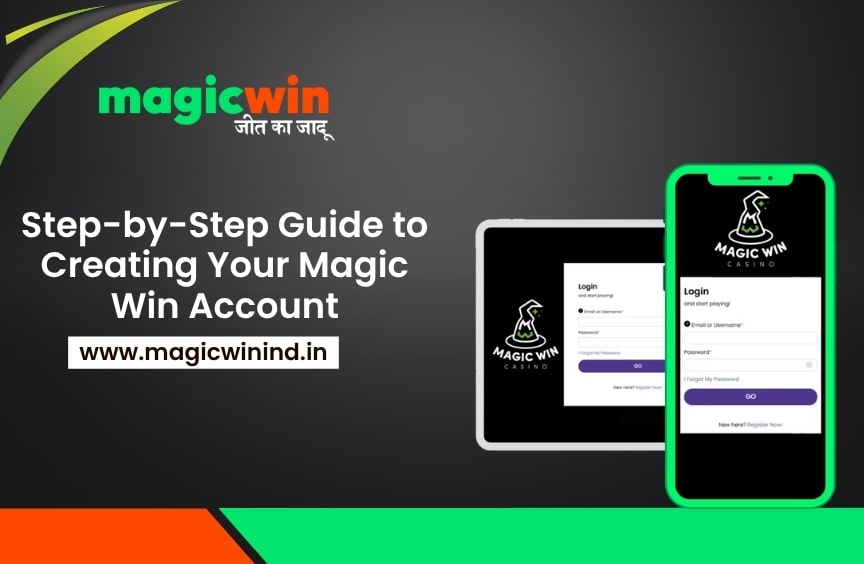 Step-by-Step Guide to Creating Your Magic Win Account